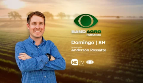 Band Agro Roraima estreia na NC TV e promete valorizar o agronegócio do estado