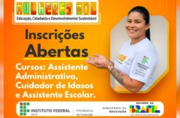 Instituto Federal do Acre oferta 120 vagas em cursos gratuitos para mulheres