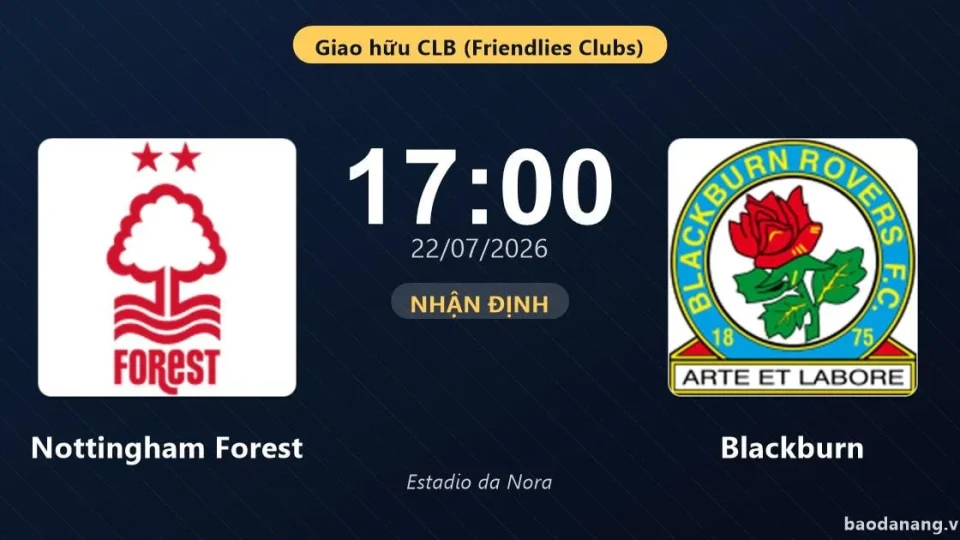 Nottingham Forest e Blackburn duelam hoje em teste decisivo na pré-temporada